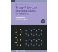Manuel Valiente Nikolaj Strongly Interacting Quantum Systems, (Copertina rigida)