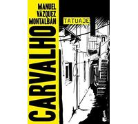 Manuel Vázquez Montalbá Tatuaje (Biblioteca Manuel Vázquez Montalbán (Tascabile)