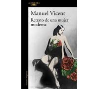 Manuel Vicent Retrato de una mujer moderna / The Portrait of a Moder (Tascabile)
