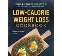 Manuel Villacorta Low-Calorie Weight Loss Cookbook (Tascabile)