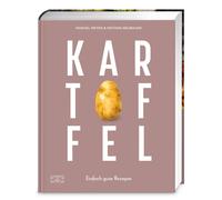 Manuel Weyer Kartoffel - Das große Kochbuch: Einfach gute Rez (Copertina rigida)