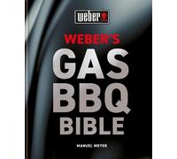 Manuel Weyer Weber's Gas Barbecue Bible (Copertina rigida)