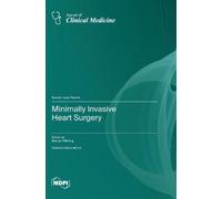 Manuel Wilbring Minimally Invasive Heart Surgery (Tascabile)