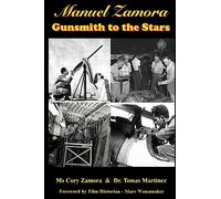 Manuel Zamora, Gunsmith to the Stars