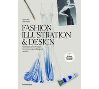 Manuela Brambatti Fashion Illustration and Design (Tascabile)