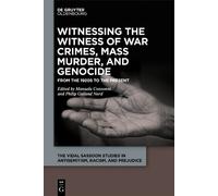 Manuela Consonn Witnessing the Witness of War Crimes, Mass Mu (Copertina rigida)