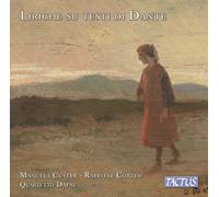 Manuela Custer, Raffaele Cortesi, Quartetto Dafne - Liriche Su Testi Di Dante