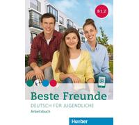 Manuela Georgia Beste Freunde B1.2: Deutsch für Jugendliche.Deutsch (Tascabile)