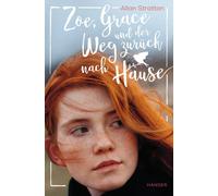 Manuela Knetsch Allan Str Zoe, Grace und der Weg zurück nach (Copertina rigida)