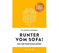 Manuela Macedonia Runter vom Sofa: Die 365-Tage-Challenge (Copertina rigida)
