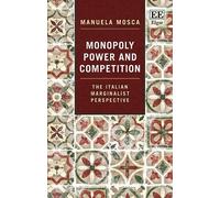 Manuela Mosca Monopoly Power and Competition (Copertina rigida)