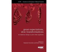 Manuela Moschella Great Expectations, Slow Transformations (Tascabile)