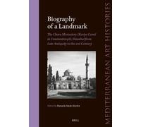 Manuela Studer- Biography of a Landmark, The Chora Monastery (Copertina rigida)