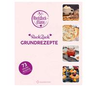 Manuela Titz RuckZuck Grundrezepte: 73 Grundrezepte für den T (Copertina rigida)