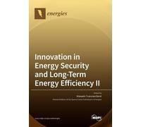 Manuela Tvarona Innovation in Energy Security and Long-Term E (Copertina rigida)