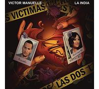 Manuelle, Victor & La India - Victimas Las Dos