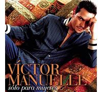 Manuelle, Victor - Solo Para Mujeres