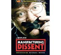 Manufacturing Dissent - Uncovering Michael Moore [Edizione: Regno Unito] [Edizione: Regno Unito]