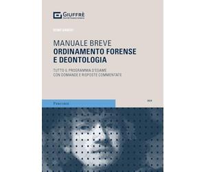 Manulae breve ordinamento forense e deontologia 2024