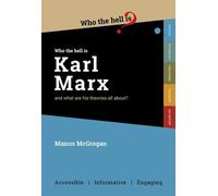 Manus McGrogan Who the Hell is Karl Marx? (Tascabile) Who the Hell is...?