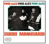 MANUSARDI, GUIDO - FREE JAZZ