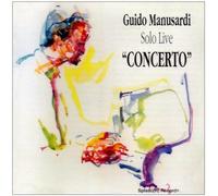 Manusardi, Guido - Solo Live Concerto