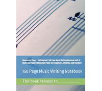 Manuscript Paper - CJ Standard | 150 Page Music Writing Notebook with 11 Staves per Page | Manuscript Paper for Composers, Students, and Teachers: 150 Page Music Writing Notebook