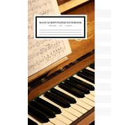 Manuscript Paper Notebook: Piano Sheet: 100 Blank Staff Pages | 6x9 Manuscript Sketchbook for Composers and Songwriters