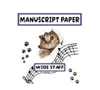 Manuscript Paper - Wide Staff: Cute Cat Music Writing Notebook For Kids | Blank Sheet Music Notebook | 6 Staves Per Page | 8.5"x11" | 100 Pages