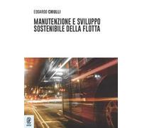 Manutenzione e sviluppo sostenibile della flotta
