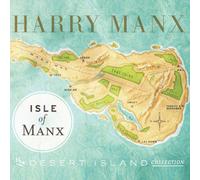 Manx, Harry - Isle Of Manx-Desert Island Collection
