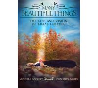 Many Beautiful Things: The Life And Vision Of Lilias Trotter (DVD) Jerry Eisley