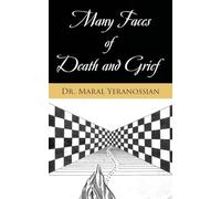 Many Faces of Death and Grief