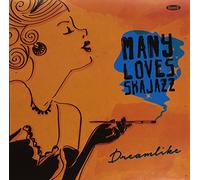 Many Loves Ska Jazz - Dreamlike