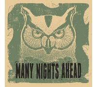 Many Nights Ahead - Many Nights Ahead