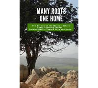 Many Roots, One Home: The Sermon on the Mount - Where Every Teaching Echoes, Guiding Hearts Toward Love and Home.