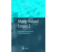 Many-Valued Logics 2: Automated Reasoning and Practical Applications