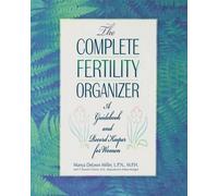 Manya DeLeon Miller The Complete Fertility Organizer (Copertina rigida)