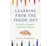 Manya Whitaker Learning from the Inside-Out (Copertina rigida)