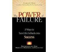Manz The Power of Failure - 27 Ways to Turn Life's Setbacks into Suc (Tascabile)