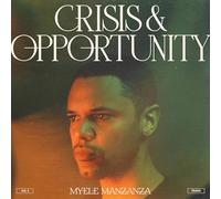 Manzanza Myele - Crisis & Opportunity Vol 2