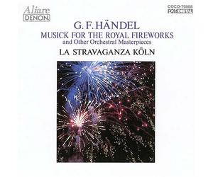 Manze/la Stravaganza Koln - Handel: Music for Royal Firewor