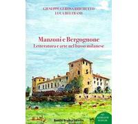 Manzoni e Bergognone. Letteratura e arte nel basso milanese
