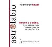 Manzoni e la Bibbia. Fonti bibliche nelle «Osservazioni sulla morale cattolica»