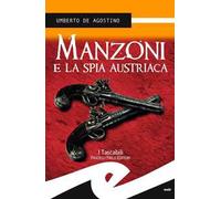 Manzoni e la spia austriaca