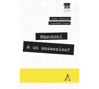 Manzoni è un assassino?