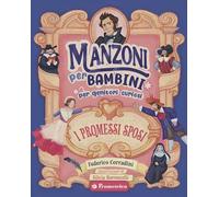 Manzoni per bambini. I promessi sposi