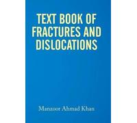Manzoor Ahmad Khan Textbook of Fractures and Dislocations (Copertina rigida)