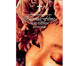 Mao Denda - Eternal Films: History & Clips