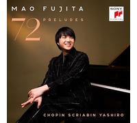 Mao Fujita - 72 Preludes [2 CD]